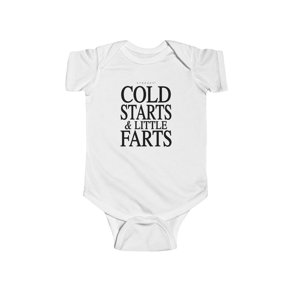 White baby bodysuit with “Cold Starts & Little Farts” front text graphic