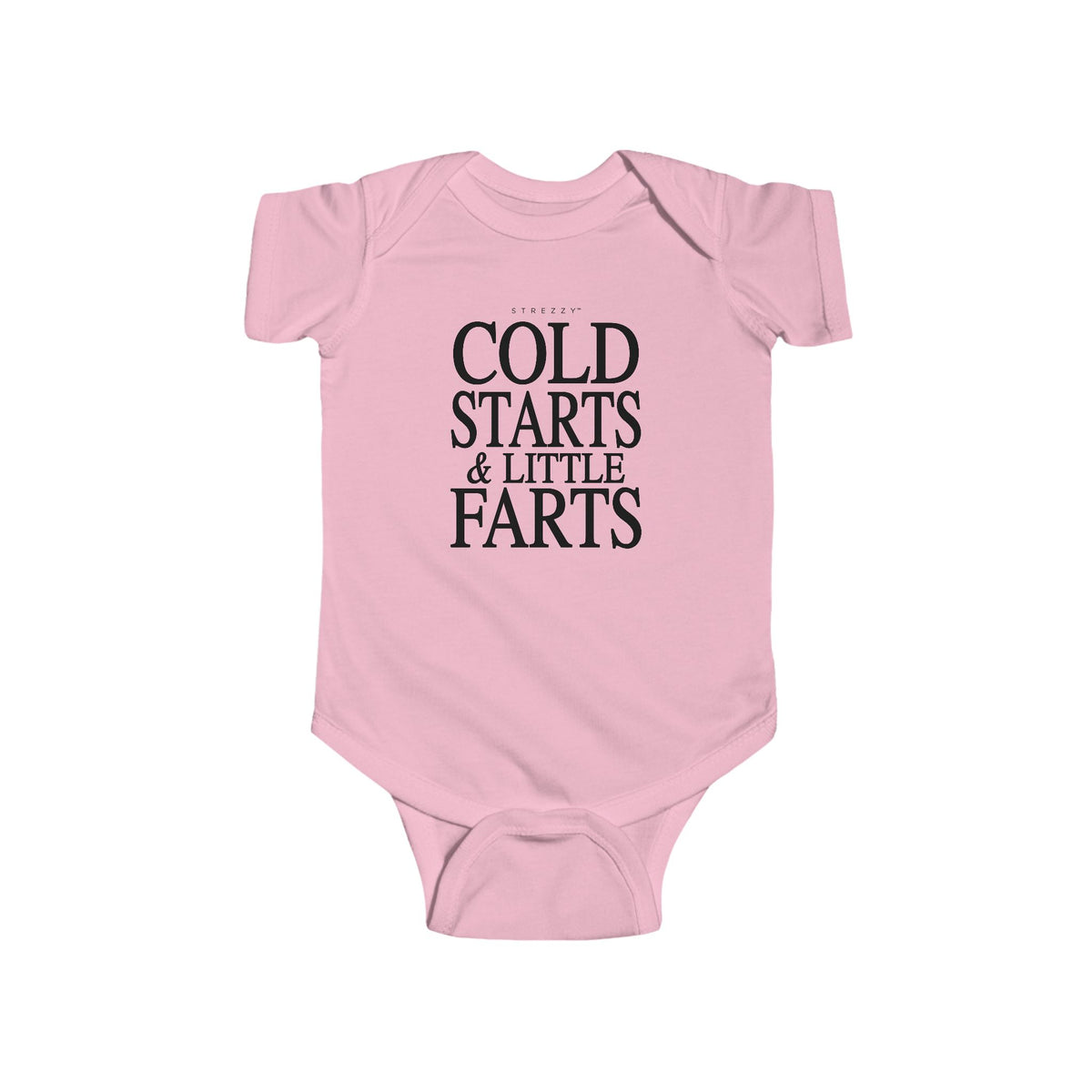 Pink baby bodysuit with “Cold Starts & Little Farts” front text graphic