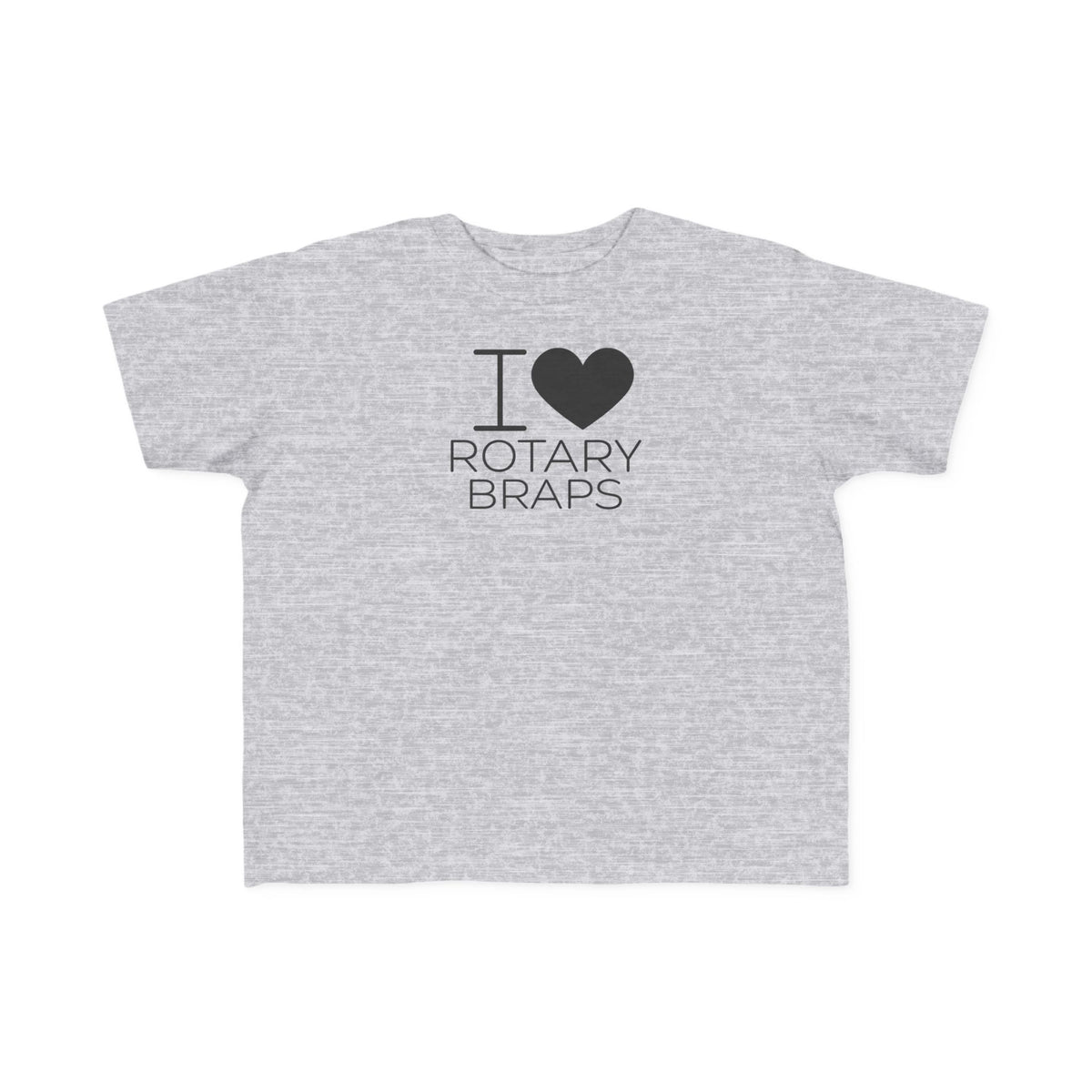 Heather gray toddler T-shirt with “I ♥ Rotary BRAPS” chest graphic