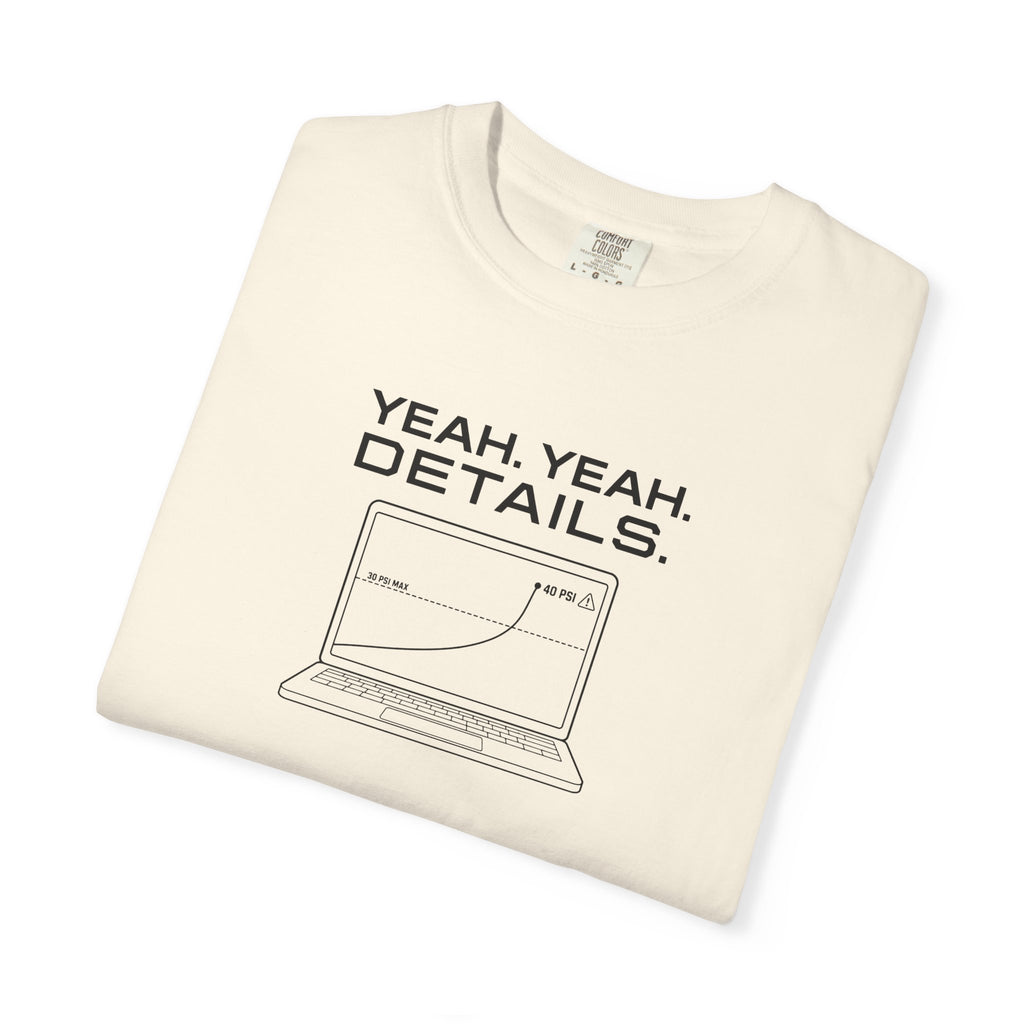 Ivory crew-neck T-shirt with "YEAH. YEAH. DETAILS." laptop graphic