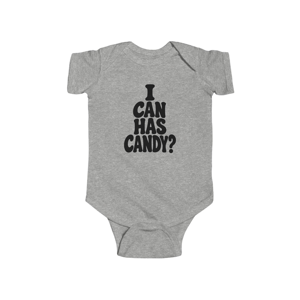 Heather gray baby bodysuit with black “I CAN HAS CANDY?” graphic on the chest