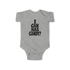 Heather gray baby bodysuit with black “I CAN HAS CANDY?” graphic on the chest