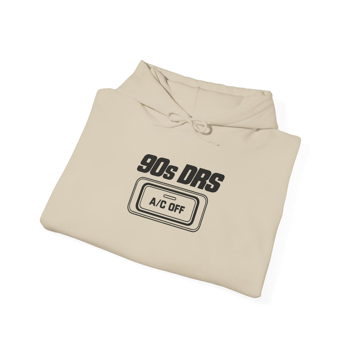 Sand hoodie with “90s DRS A/C OFF” chest graphic, hood drawstrings, and front pouch.