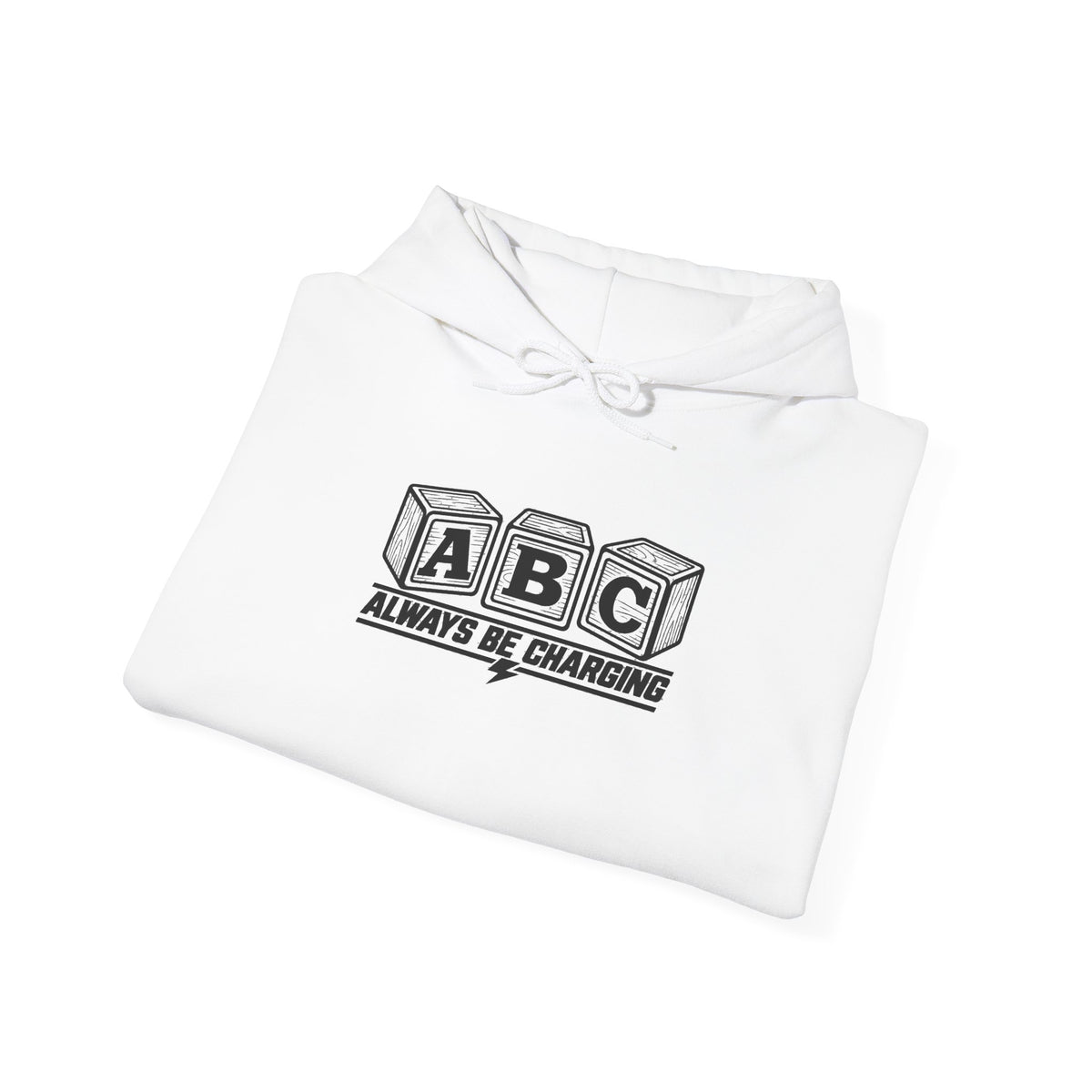 White pullover hoodie with drawstring hood and “ABC Always Be Charging” chest graphic