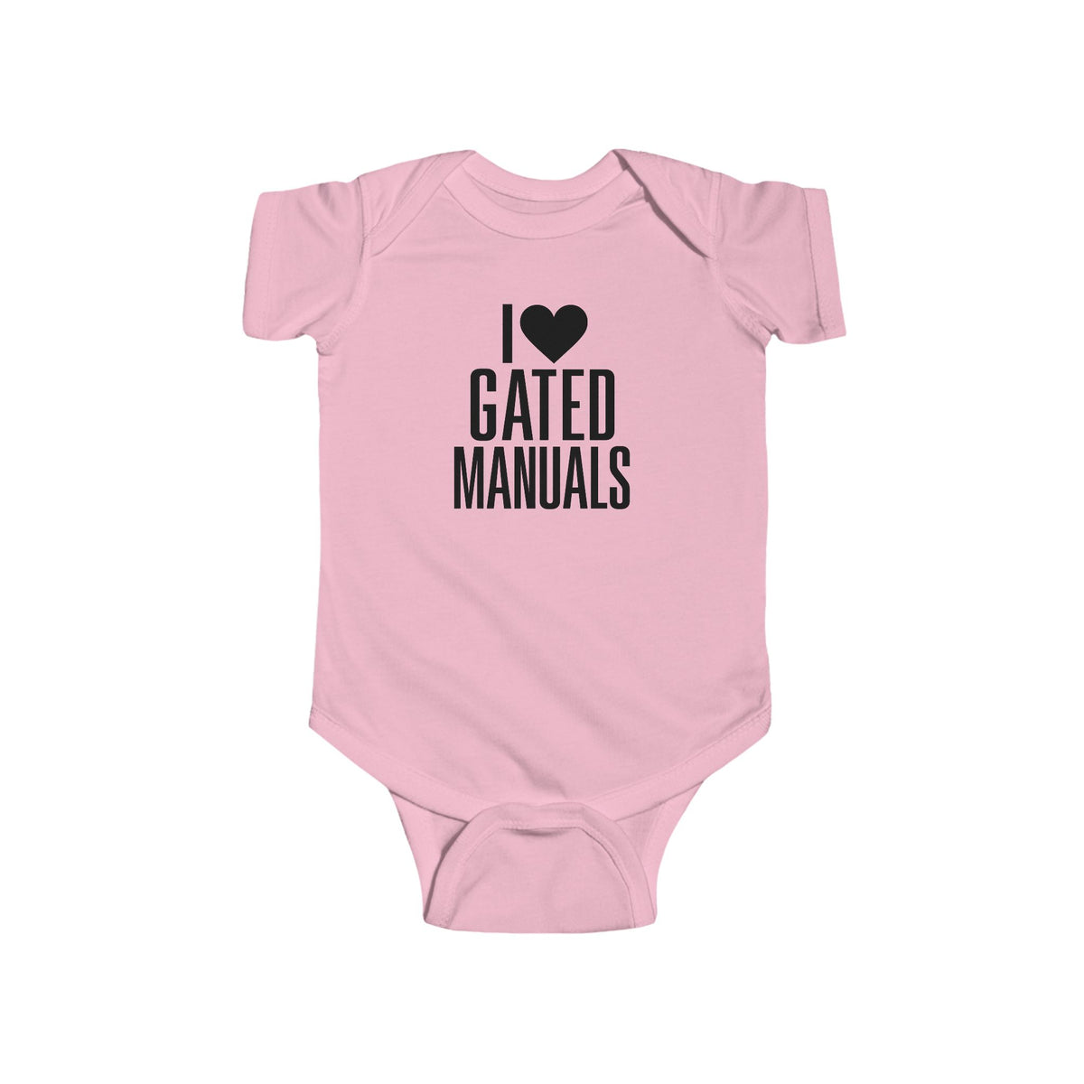Pink baby bodysuit with 'I ♥ Gated Manuals' graphic on front