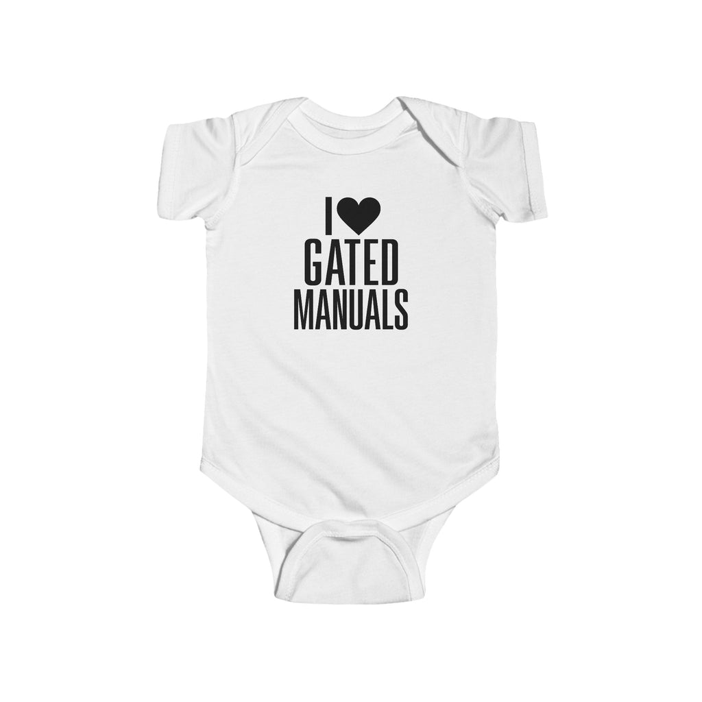 White baby bodysuit with 'I ♥ Gated Manuals' graphic on front