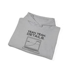 Light gray hoodie with drawstring hood and 'YEAH. YEAH. DETAILS.' laptop graphic