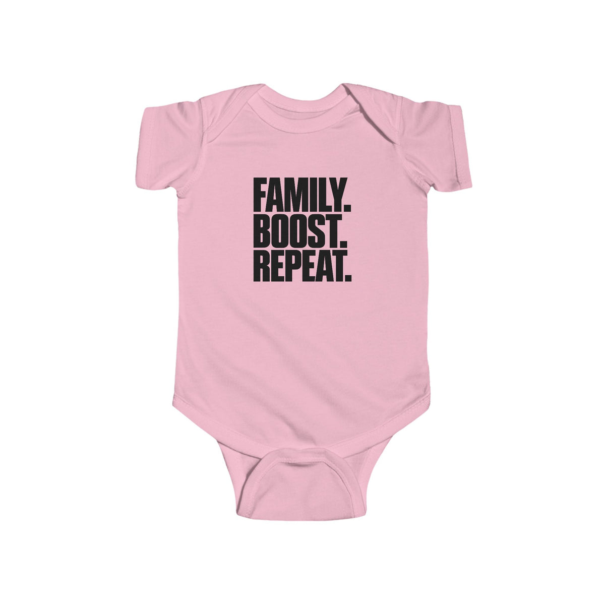 Pink baby bodysuit with front "Family. Boost. Repeat." graphic