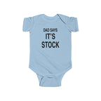Light blue baby bodysuit, 'DAD SAYS IT'S STOCK' text print