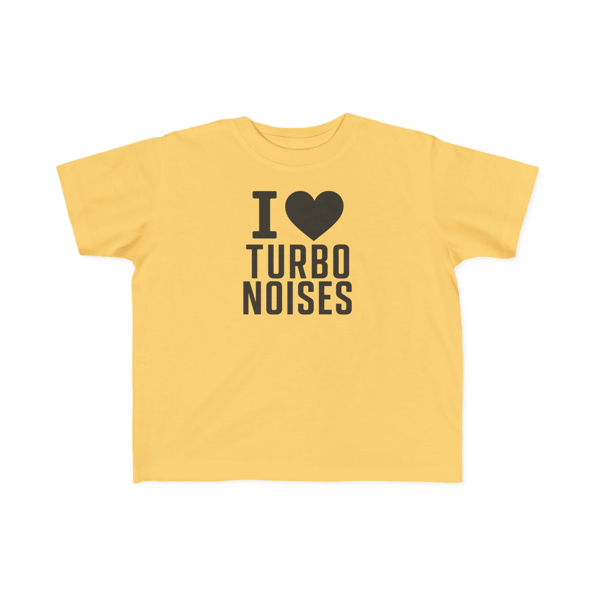 Butter yellow toddler T-shirt with "I ♥ TURBO NOISES" graphic on the front