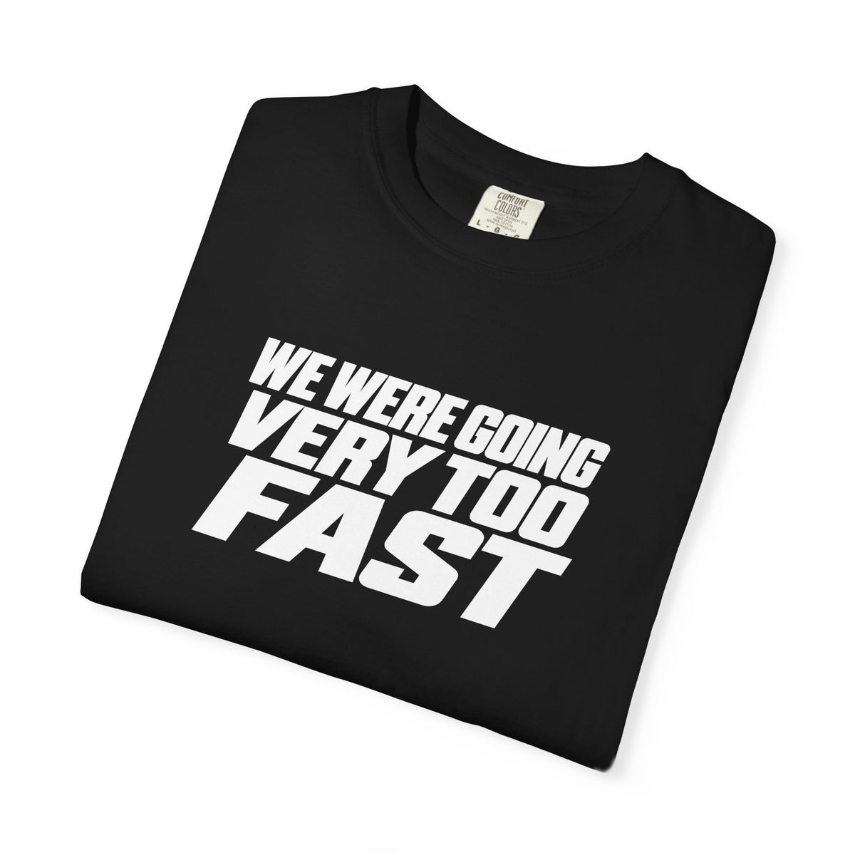 Black T-shirt with large angled slogan graphic in white and dark tones