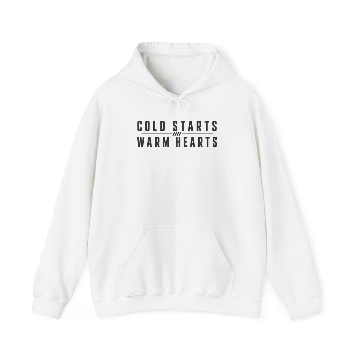White pullover hoodie with front pocket, drawstring hood, and “COLD STARTS WARM HEARTS” text.