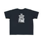 Black toddler graphic t-shirt with centered "THE PREVIOUS OWNER SAID IT WAS FINE" text