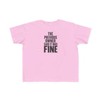 Pink toddler graphic t-shirt with centered "THE PREVIOUS OWNER SAID IT WAS FINE" text