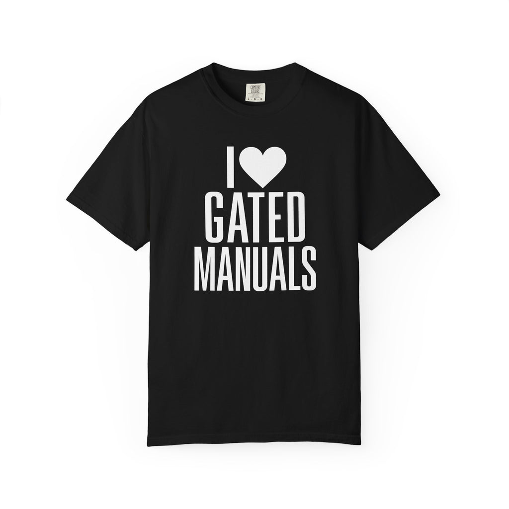 Black crew-neck T-shirt with "I ♥ GATED MANUALS" graphic