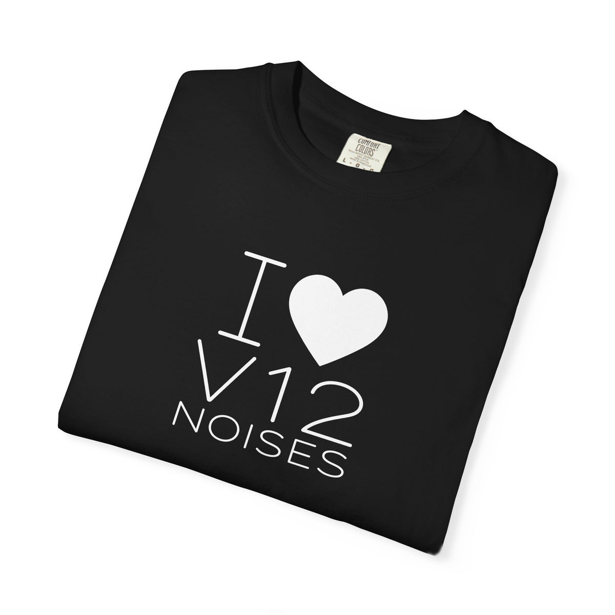 Black T-shirt with I heart V12 NOISES graphic on front