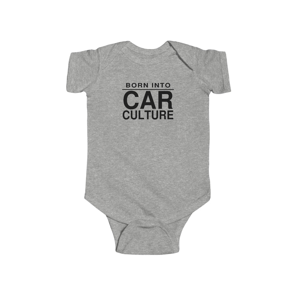 Heather gray baby bodysuit with short sleeves and front “Born Into Car Culture” graphic