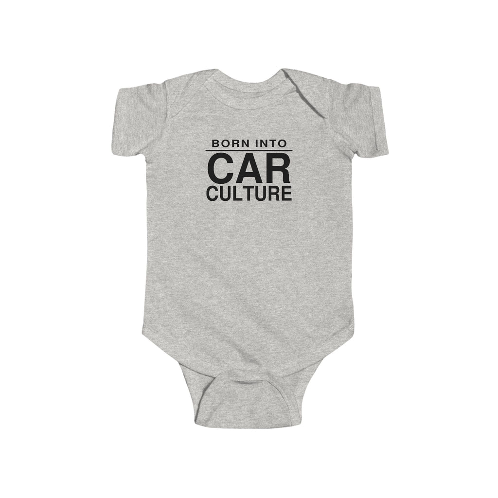 Light gray baby bodysuit with short sleeves and front “Born Into Car Culture” graphic