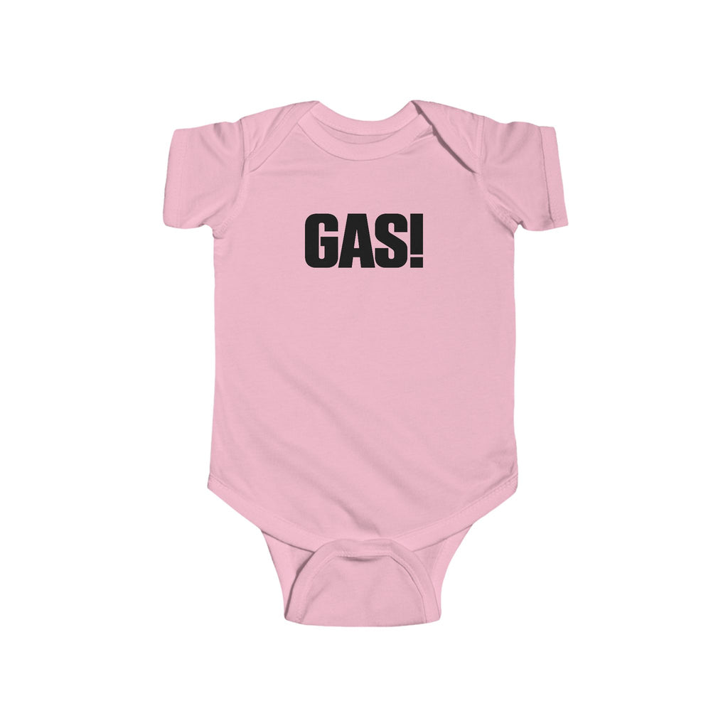 Pink baby bodysuit with short sleeves and bold “GAS!” graphic on the chest