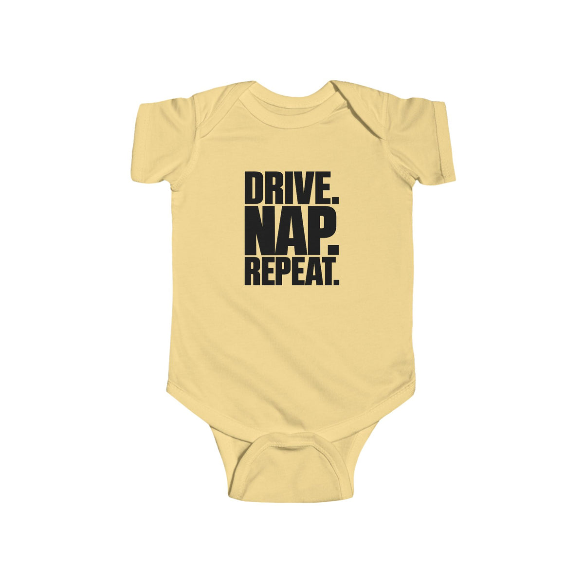 Drive. Nap. Repeat. Baby Bodysuit