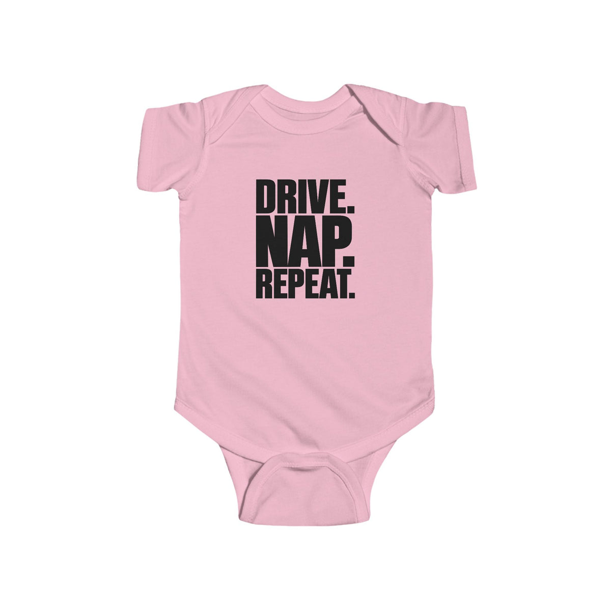 Drive. Nap. Repeat. Baby Bodysuit