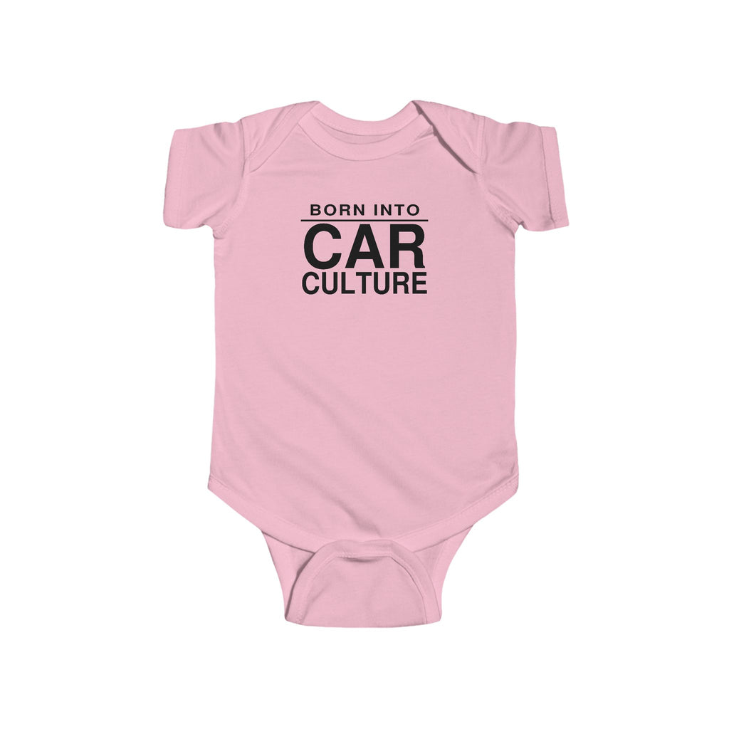 Pink baby bodysuit with short sleeves and front “Born Into Car Culture” graphic