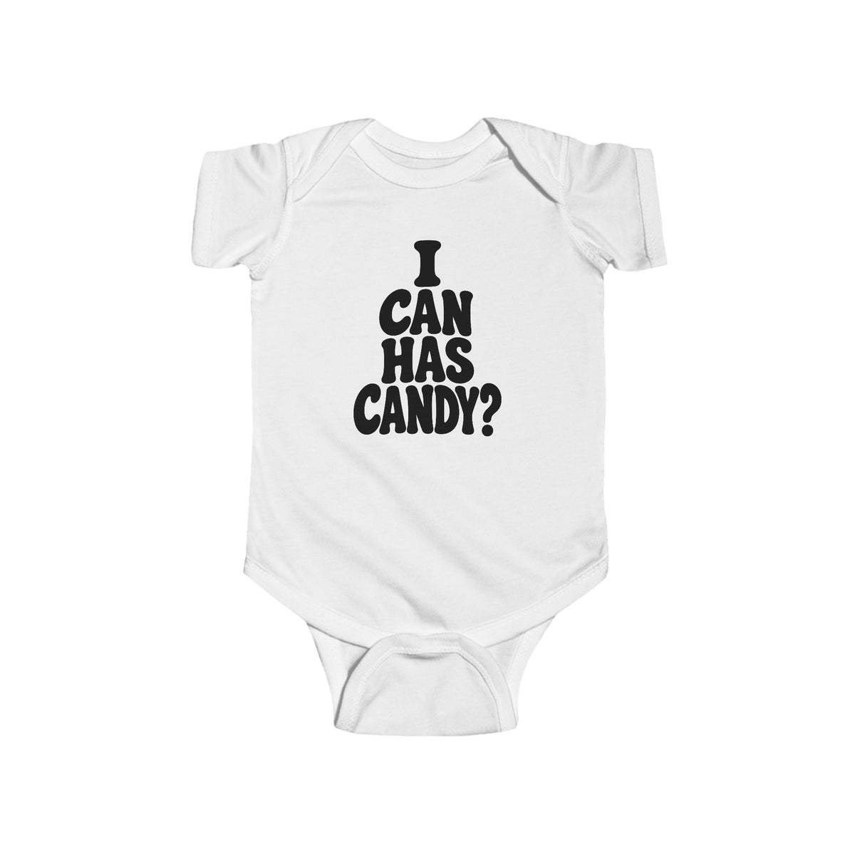 White baby bodysuit with black “I CAN HAS CANDY?” graphic on the chest
