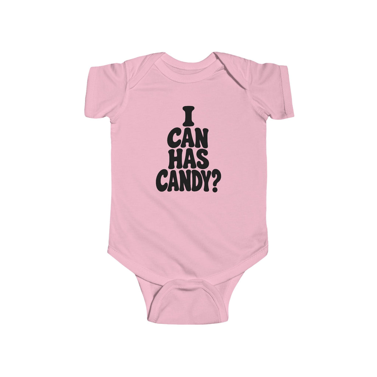 Pink baby bodysuit with black “I CAN HAS CANDY?” graphic on the chest