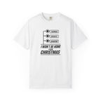 White crew-neck T-shirt with TARMAC, GRAVEL, SNOW graphic and “I WON’T BE HOME FOR CHRISTMAS”.