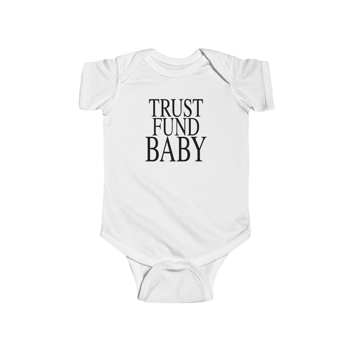 White short-sleeve baby bodysuit with 'TRUST FUND BABY' front text print