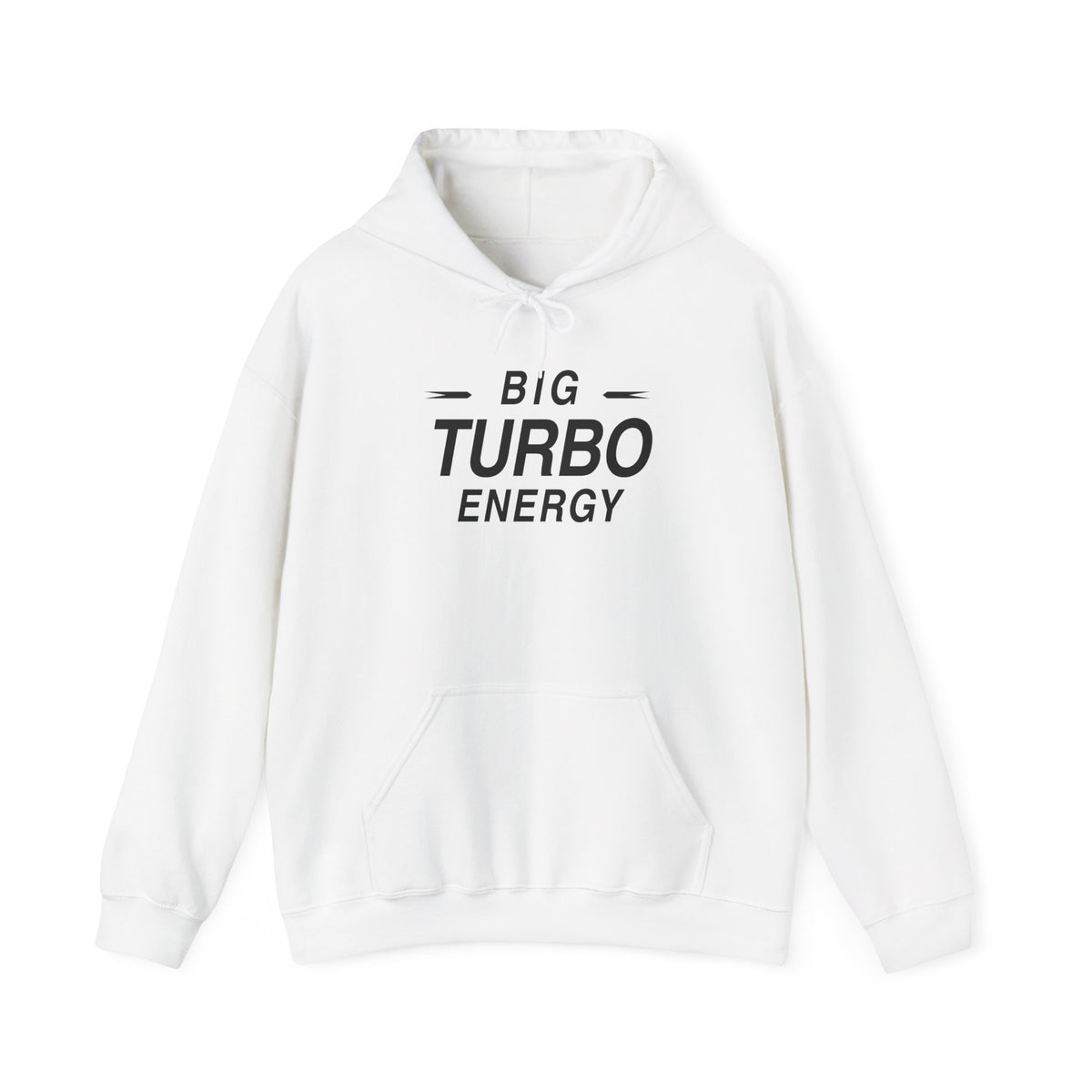 White pullover hoodie with front "BIG TURBO ENERGY" graphic and adjustable hood